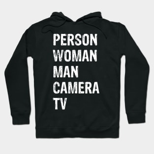 Person Woman Man Camera Tv Trump Cognitive Test Great Memory 2 Hoodie